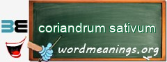 WordMeaning blackboard for coriandrum sativum